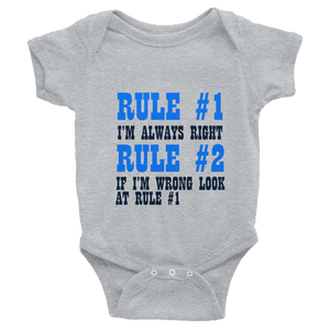 "Rule number 1" Infant Bodysuit #127