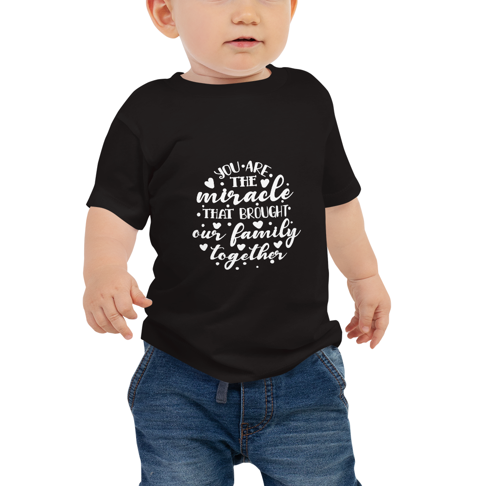 "You are the Miracle" Baby Jersey Short Sleeve Tee #109