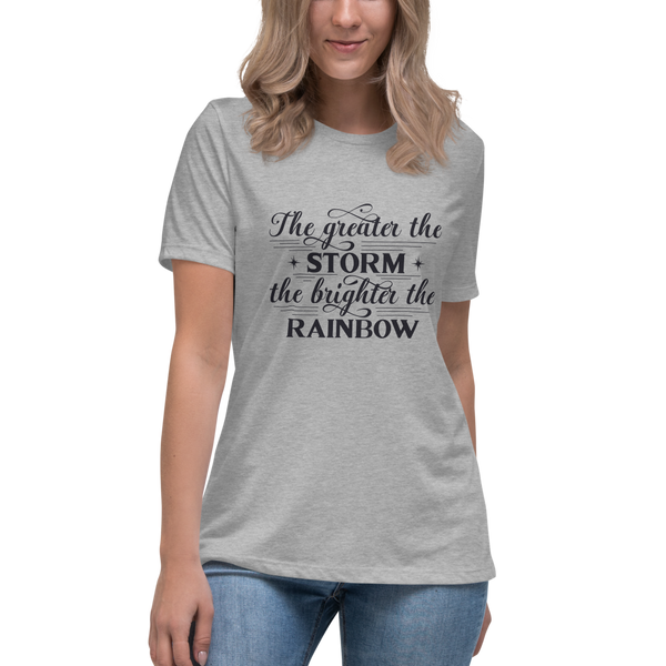 "The greater the storm" Women's Relaxed T-Shirt #220