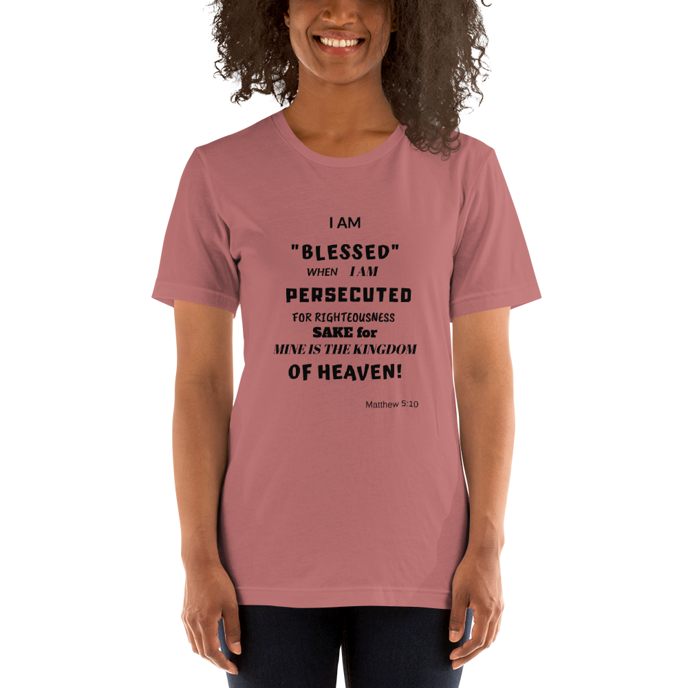 "The persecuted are blessed" Short-Sleeve Unisex T-Shirt #174