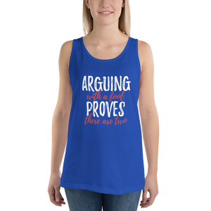 "Arguing with a fool" Unisex Tank Top #213
