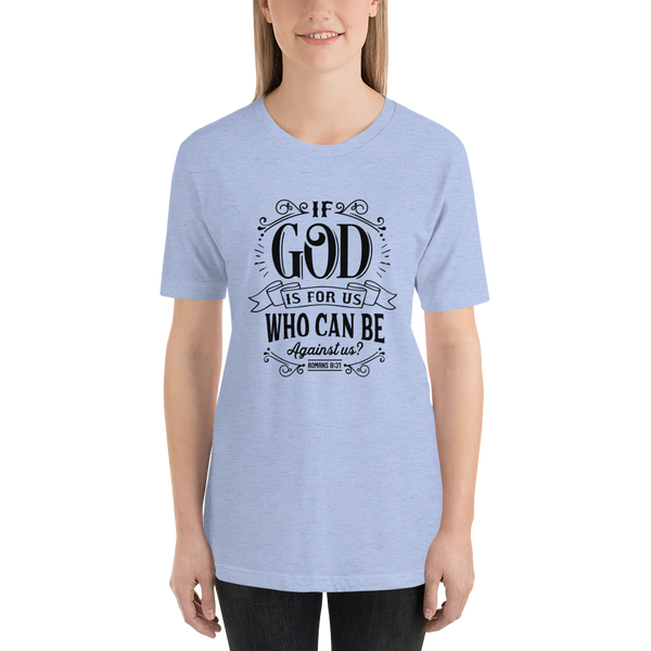 "God is for us" Short-Sleeve Unisex T-Shirt#183