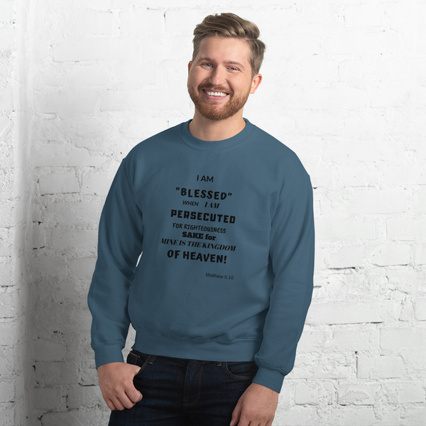 "Persecuted and blessed" Sturdy and warm Sweatshirt #203
