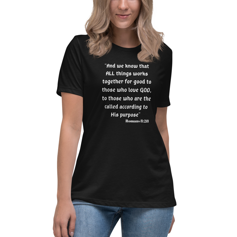"All things work together" Women's Relaxed T-Shirt #222