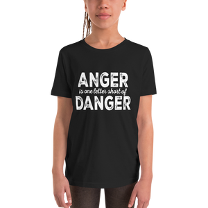 "Anger is one letter short" Youth Short Sleeve T-Shirt #230