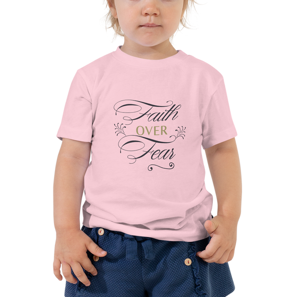 "Faith over Fear" Toddler Short Sleeve Tee #211