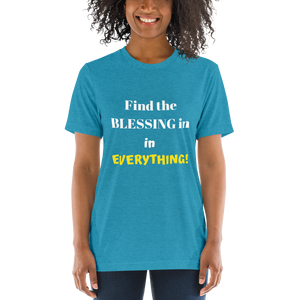 "Find the blessing" Short sleeve t-shirt #161