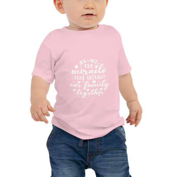 "You are the Miracle" Baby Jersey Short Sleeve Tee #109