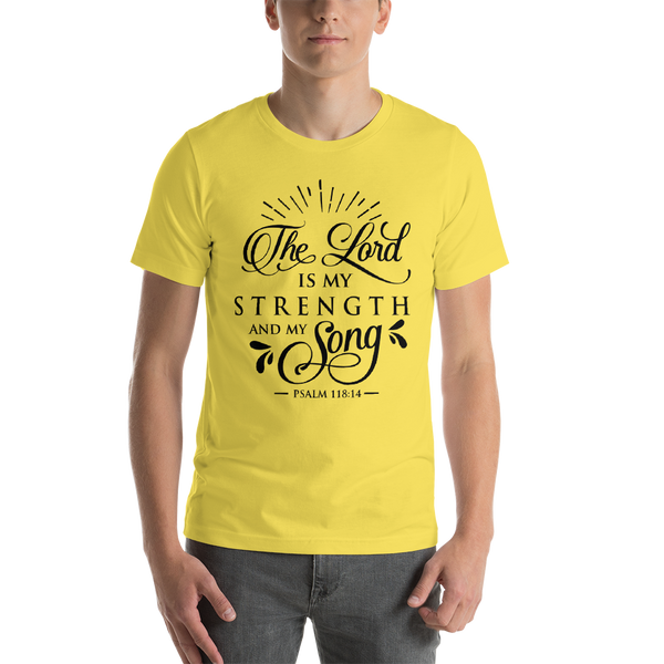"The Lord is strength" Short-Sleeve Unisex T-Shirt #182
