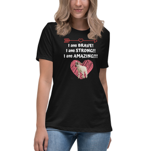 "I am brave" Women's Relaxed T-Shirt #223