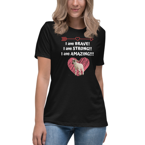 "I am brave" Women's Relaxed T-Shirt #223