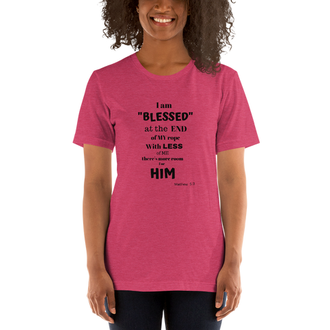 "Less of me blessed" Short-Sleeve Unisex T-Shirt #169