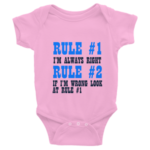 "Rule number 1" Infant Bodysuit #127