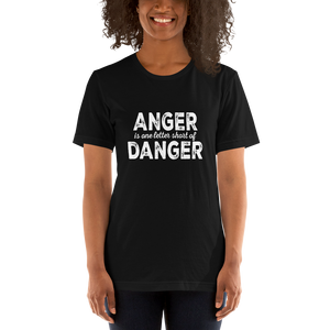 " Anger/Danger" Short-Sleeve Unisex T-Shirt #178